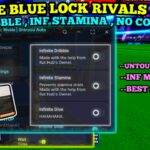 [INF MOVES] Blue Lock Rival Updated Script : INF STAMINA , Auto Goal , Hit Box , Untouchable Ball