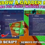[NO COOLDOWN] Grow A Garden Script , Auto Remove Pet Cooldown? , Auto Middle Pet – [Patched?]
