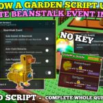 [INSTANT EVENT] Grow A Garden script , Auto Complete Beanstalk Event , Auto Start Event , Middle Pet