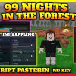 99 NIGHTS IN THE FOREST SCRIPT ,INF Logs Harvest ,Meteor Mining ,Plant Sapling ,FREE PASTEBIN – BEST